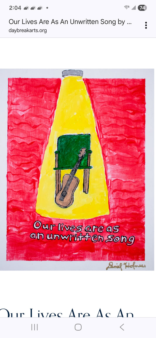 Our Lives Are As An Unwritten Song